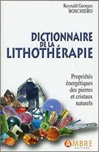 dictionnaire de la lithothérapie-boschiero georges